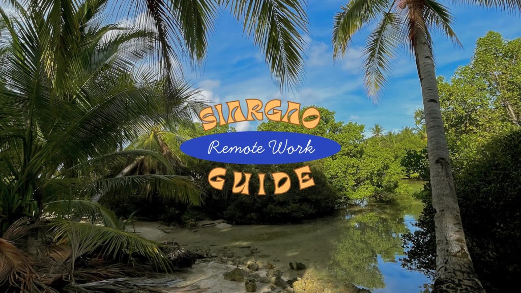 Tropical scenery in Siargao defined by a clear blue sky and a lush tropical foliage with a title bearing the words "Siargao Remote Work Guide" at the center